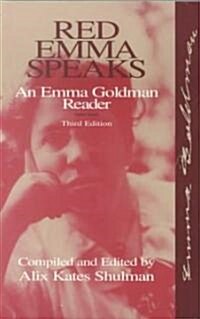 Red Emma Speaks: An Emma Goldman Reader (Paperback, 3, Revised)