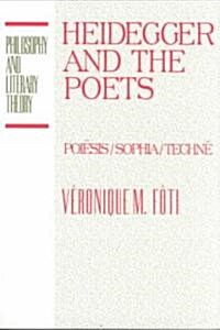 Heidegger and the Poets (Paperback)