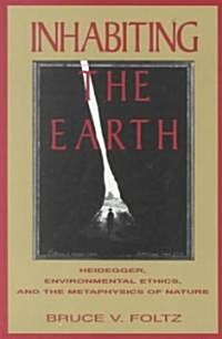 Inhabiting the Earth (Paperback)