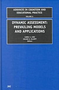 Dynamic Assessment: Prevailing Models and Applications (Hardcover)