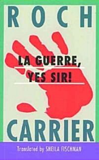 La Guerre, Yes Sir! (Paperback)
