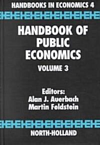 Handbook of Public Economics: Volume 3 (Hardcover)