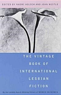 The Vintage Book of International Lesbian Fiction: Lambda Literary Award (Paperback)
