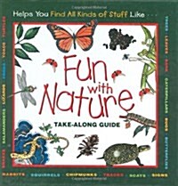 [중고] Fun with Nature: Take Along Guide (Hardcover)