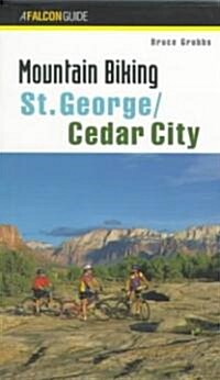 Mountain Biking St. George/Cedar City (Paperback, 1st)