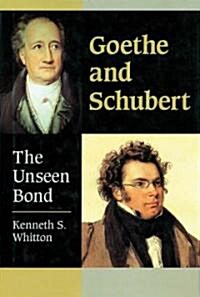 Goethe and Schubert (Hardcover)