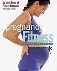 Pregnancy Fitness: Mind Body Spirit (Paperback)
