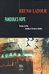 Pandoras Hope: Essays on the Reality of Science Studies (Paperback)