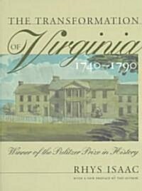 Transformation of Virginia, 1740-1790 (Paperback, Revised)
