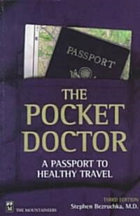 Pocket Doctor: A Passport to Healthy Travel (Paperback, 3)
