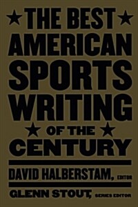 The Best American Sports Writing of the Century (Paperback)