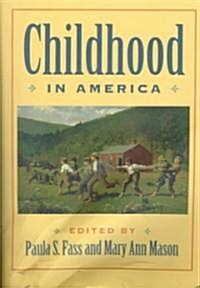 Childhood in America (Paperback)