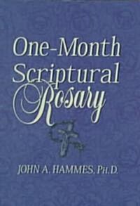 One-Month Scriptural Rosary (Paperback)