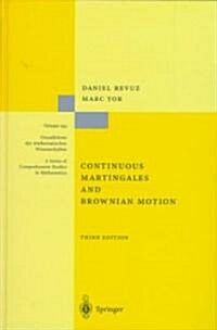 Continuous Martingales and Brownian Motion (Hardcover, 3, 1999. Corr. 3rd)