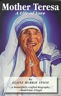 Mother Teresa: A Life of Love (Paperback)