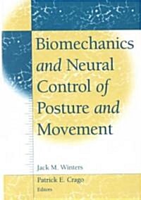 Biomechanics and Neural Control of Posture and Movement (Hardcover)