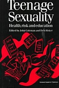 Teenage Sexuality (Paperback)