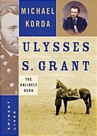 Ulysses S. Grant (Hardcover, Deckle Edge)