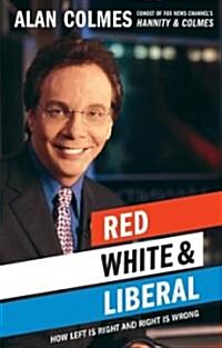 Red White & Liberal (Paperback, Reprint)