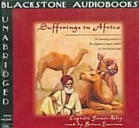 Sufferings in Africa Lib/E: Captain Rileys Narrative (Audio CD, Library)
