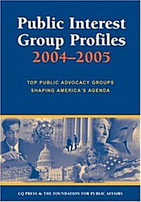 Public Interest Group Profiles 2004-2005 (Hardcover)