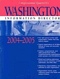 Washington Information Directory 2004-2005 (Hardcover)