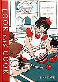 Look and Cook: A Cookbook for Children (Hardcover)