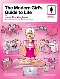 The Modern Girls Guide to Life (Paperback)