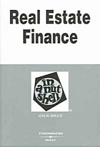 Real Estate Finance in a Nutshell (Paperback, 5th)