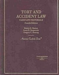 Tort & Accident Law, Cases & Materials (Hardcover, 4th)