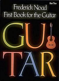 First Book for the Guitar - Part 2: Guitar Technique (Paperback)