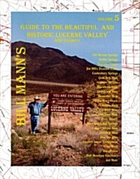 Guide to the Beautiful and Historic Lucerne Valley and Vicinity (Paperback)