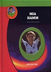 Mia Hamm (Hardcover)