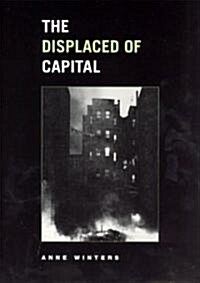 The Displaced of Capital (Paperback, 2)