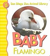 Baby Flamingo San Diego Zoo (Board Books)