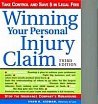 Winning Your Personal Injury Claim (3RD, Paperback)