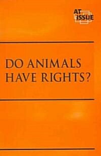 Do Animals Have Rights (Paperback)