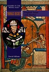 Thomas Becket: English Saint and Martyr (Library Binding)
