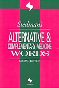 Stedmans Alternative & Complimentary Medicine Words (Paperback, 2nd)