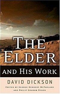 The Elder and His Work (Paperback)