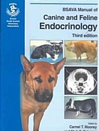 BSAVA Manual of Canine and Feline Endocrinology (Paperback, 3rd)