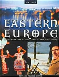 Eastern Europe: An Introduction to the People, Lands, and Culture [3 Volumes] (Hardcover)