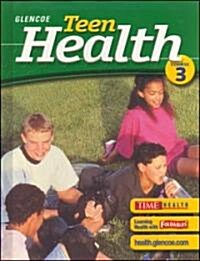 Teen Health: Course 3 (Hardcover, Student)