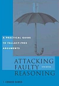 Attacking Faulty Reasoning (Paperback, 5th)