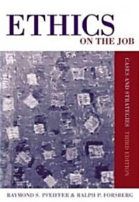 Ethics on the Job (Paperback, 3rd)