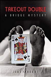 Takeout Double: A Bridge Mystery (Paperback)