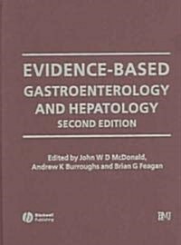 Evidenced-based Gastroenterology and Hepatology (Hardcover, CD-ROM, 2nd)