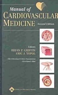 Manual of Cardiovascular Medicine (Paperback, 2nd)