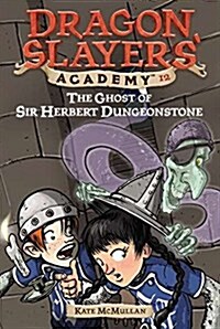 [중고] The Ghost of Sir Herbert Dungeonstone (Paperback)