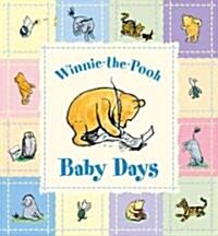 Winnie-The-Pooh Baby Days (Hardcover)